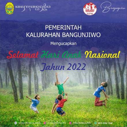 Selamat Hari Anak Nasional Tahun 2022