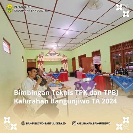 Bimtek Pengadaan Barang dan Jasa  bagi TPK, TPBJ Kalurahan Bangunjiwo TA 2024