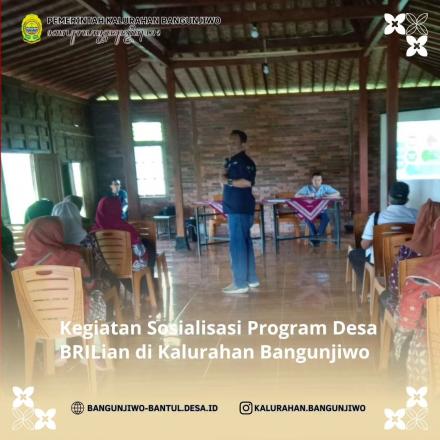 kegiatan sosialisasi program desa brilian di Kalurahan Bangunjiwo