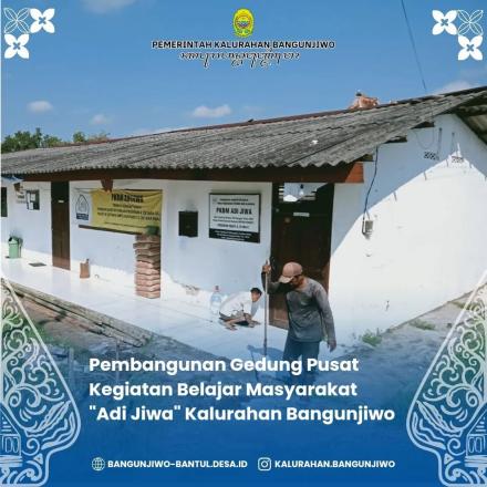 Pembangunan gedung Pusat Kegiatan Belajar Masyarakat (PKBM)