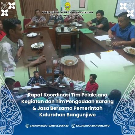 Kegiatan Rakor TPK  dan TPBJ bersama dengan Pemerintah Kalurahan