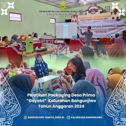 Pelatihan packaging bagi Desa Prima Gayatri kegiatan BKK Danais 2024