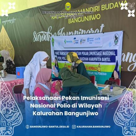 Kegiatan PIN Polio untuk wilayah Kalurahan Bangunjiwo