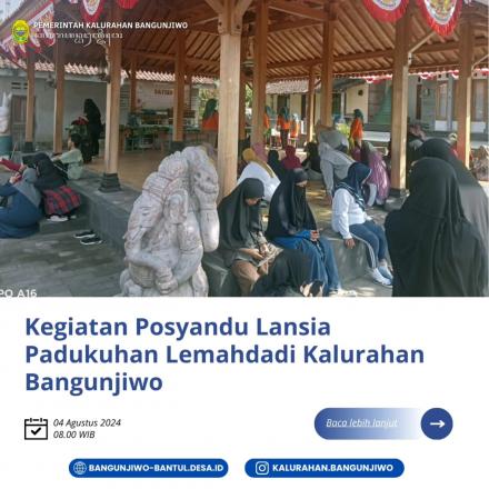 Kegiatan rutin posyandu lansia  di Pendopo Padukuhan Lemahdadi