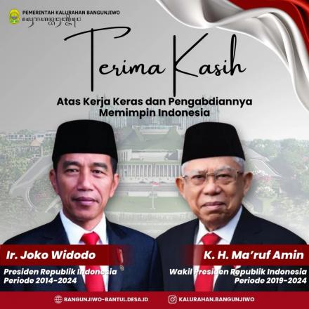 Terimakasih kepada Bapak Ir. Joko Widodo dan Bapak K.H. Ma'ruf Amin