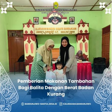 Pemberian PMT dengan sumber dana DD bagi Balita Berat Badan Kurang 