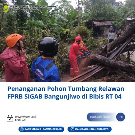 Penanganan Pohon Tumbang Relawan FPRB SIGAB di Bibis RT 04