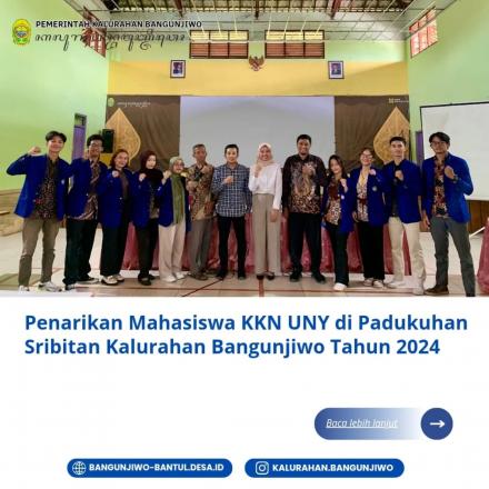 Penarikan Mahasiswa KKN UNY di Kalurahan Bangunjiwo Tahun 2024