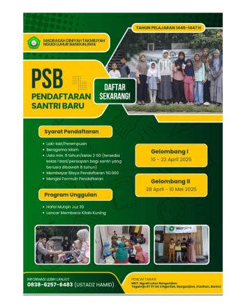 PENERIMAAN SANTRI BARU MADRASAH DINIYAH TAKMILIYAH NGUDI LUHUR