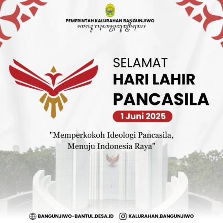 Selamat Hari Lahir Pancasila, 1 Juni 2025