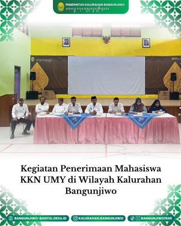 Penerimaan KKN UMY di Kalurahan Bangunjiwo Tahun 2025