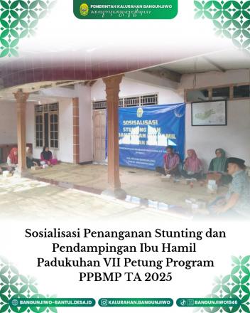 Sosialisasi Penanganan Stunting dan Pendampingan Ibu Hamil Padukuhan Petung
