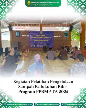 Pelatihan pengelolaan bank sampah bagi masyarakat Padukuhan Bibis