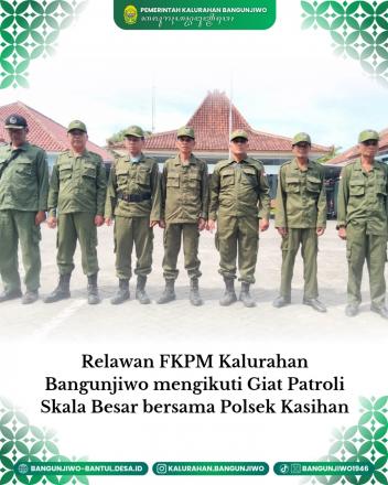 FKPM Bangunjiwo giat patroli skala besar Kapanewon Kasihan 