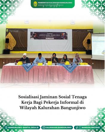 Sosialisasi Jaminan Sosial Tenaga Kerja bagi Pekerja Informal di Bangunjiwo