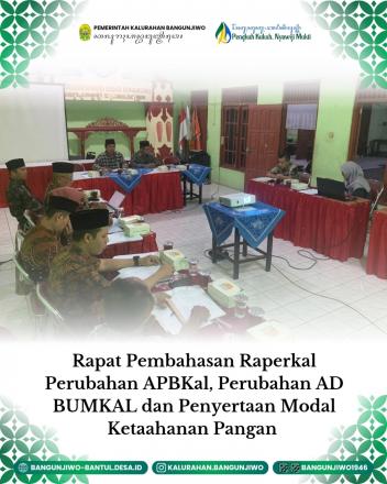 Rapat Pembahasan Raperkal bersama Bamuskal Bangunjiwo