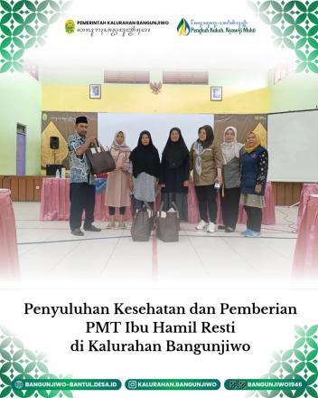 Kelas Ibu Hamil dan Pemberian PMT Bumil Resti Kalurahan Bangunjiwo