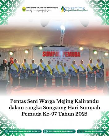 Pentas Seni Warga Mejing Kalirandu dalam rangka Sumpah Pemuda Tahun 2025