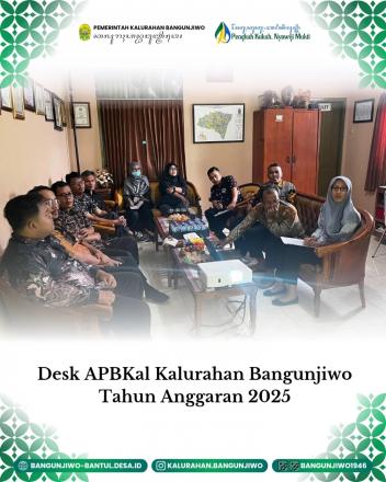 Desk Pelaksanaan APBKal Kalurahan Bangunjiwo TA 2025