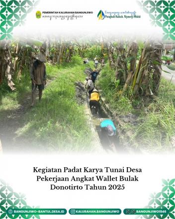 TPK Kalurahan melaksanakan program Padat Karya Tunai Desa TA 2025