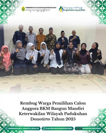 Pemilu BKM Bangun Mandiri Wilayah Donotirto 