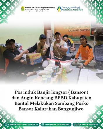 Posko Bansor FPRB Kalurahan Bangunjiwo dikunjungi BPBD Kabupaten Bantul