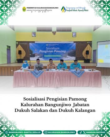 Sosialisasi Pengisian Lowongan Dukuh Salakan dan Dukuh Kalangan Bangunjiwo 