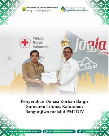 Pemkal Bangunjiwo salurkan Donasi Bencana Banjir Sumatera melalui PMI DIY