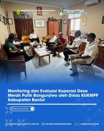 Monev Perkembangan KDMP Kalurahan Bangunjiwo oleh DKUKMPP Bantul