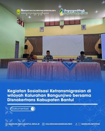 Sosialisasi Ketransmigrasian di Kalurahan Bangunjiwo