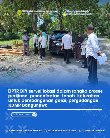 Survei Lokasi Pembangunan Gerai KDKMP Kalurahan Bangunjiwo