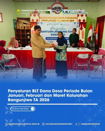 Penyaluran BLT DD Periode Maret Tahun 2026