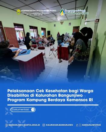 Cek Kesehatan bagi Disabilitas Program Kampung Berdaya di Kalurahan Bangunjiwo